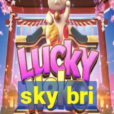 sky bri